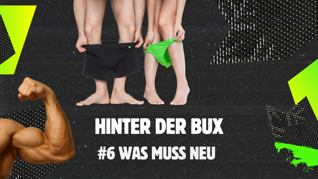 Hinter der Bux: Was muss neu?
